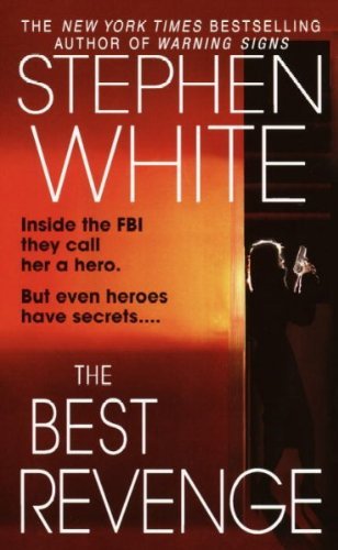Stephen White/The Best Revenge