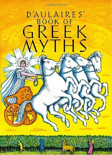 D'Aulaire,Ingri/ D'Aulaire,Edgar/D'Aulaires' Book of Greek Myths@Reprint