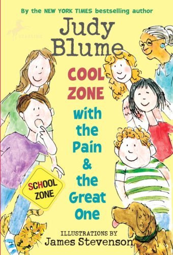 Judy Blume/Cool Zone with the Pain & the Great One