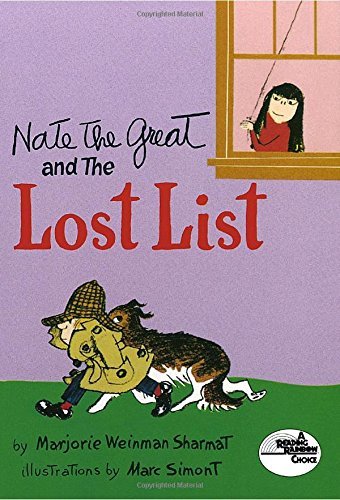 Marjorie Weinman Sharmat/Nate the Great and the Lost List