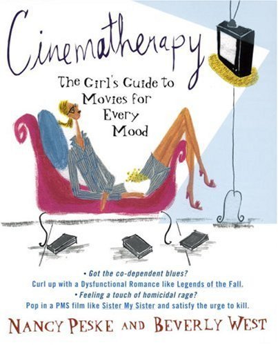 Beverly West/Cinematherapy@ The Girl's Guide to Movies for Every Mood