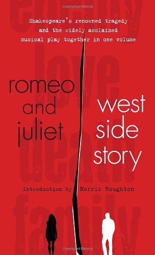 William Shakespeare/Romeo and Juliet and West Side Story