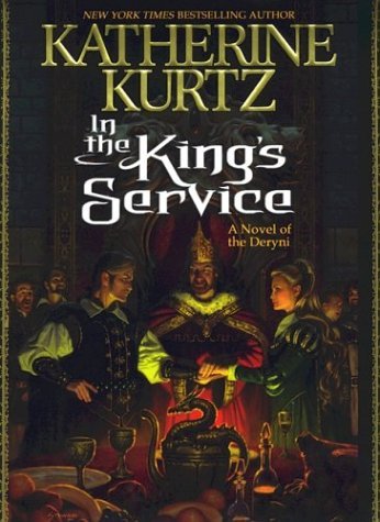 Katherine Kurtz/In The King's Service