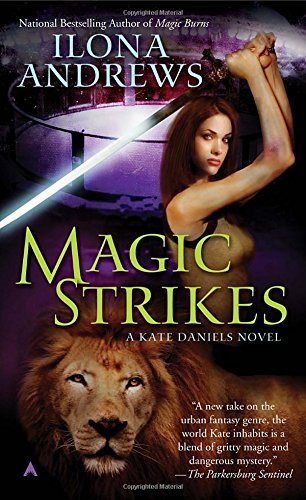 Ilona Andrews/Magic Strikes