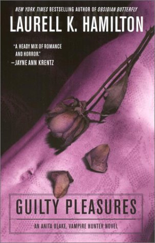 Laurell K. Hamilton/Guilty Pleasures@Anita Blake Vampire Hunter