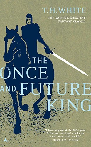 T. H. White/The Once and Future King@Reprint