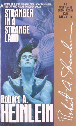Robert A. Heinlein/Stranger in a Strange Land