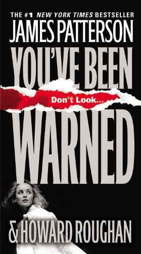 James Patterson/You'Ve Been Warned