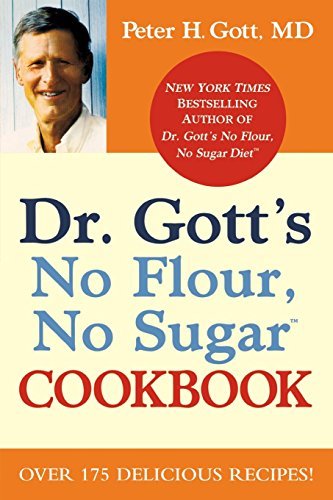 Gott/Dr. Gott's No Flour, No Sugar Cookbook