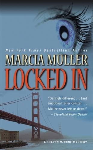 Marcia Muller/Locked in