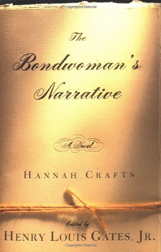 Hannah Crafts/Bondwoman's Narrative