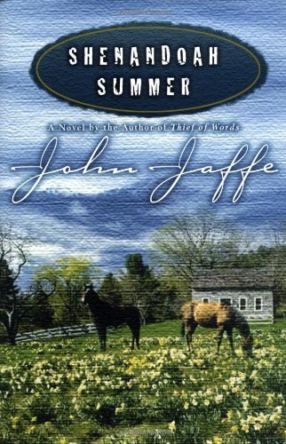 John Jaffe/Shenandoah Summer