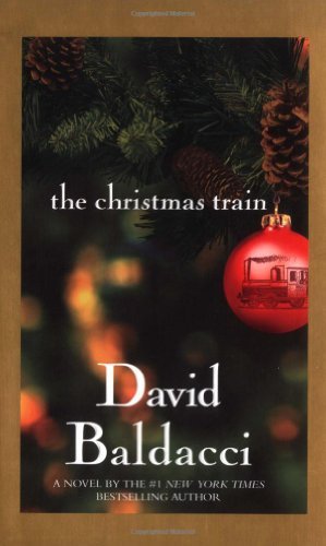 David Baldacci/The Christmas Train@Revised