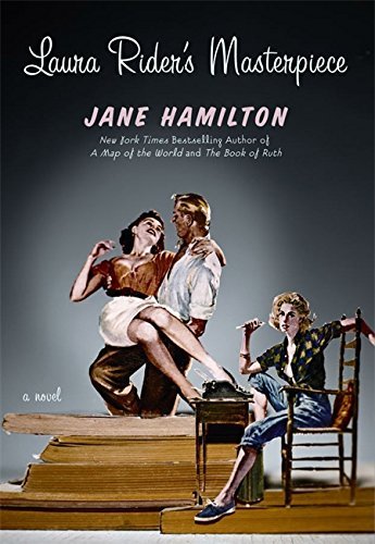 Jane Hamilton/Laura Rider's Masterpiece