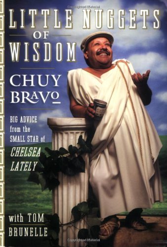 Chuy Bravo Little Nuggets Of Wisdom Big Advice From The Small Star Of Chelsea Lately 