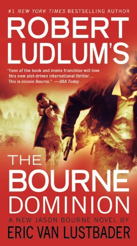 Robert Ludlum Robert Ludlum's (tm) The Bourne Dominion 