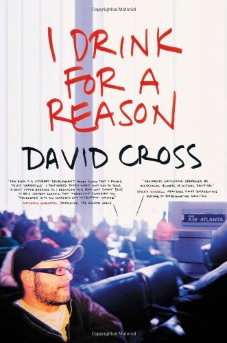 David Cross/I Drink For A Reason