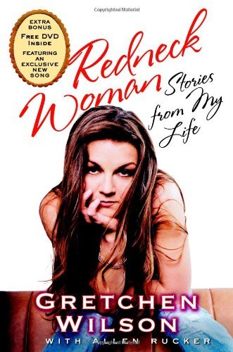 Wilson/Rucker/Redneck Woman: W/Dvd: Stories From My Life