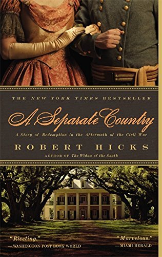 Robert Hicks/A Separate Country@ A Story of Redemption in the Aftermath of the Civ