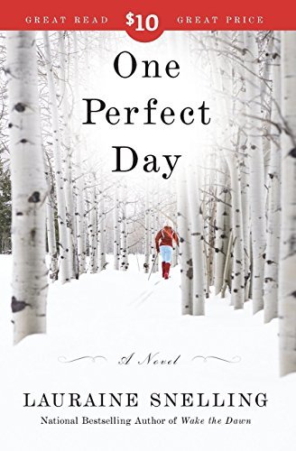 Lauraine Snelling/One Perfect Day