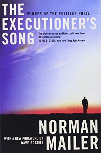 Norman Mailer/The Executioner's Song