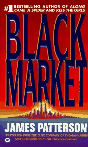 James Patterson/Black Market