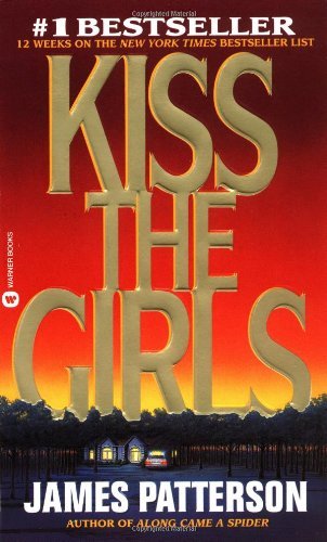 James Patterson/Kiss the Girls@Alex Cross #2