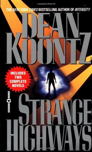 Dean R. Koontz/Strange Highways