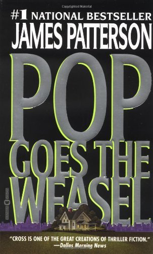 James Patterson/Pop Goes the Weasel