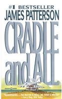 James Patterson/Cradle And All