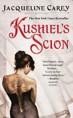 Jacqueline Carey/Kushiel's Scion