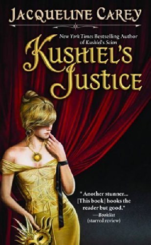 Jacqueline Carey/Kushiel's Justice@Reissue