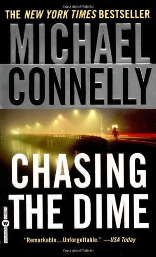 Michael Connelly/Chasing the Dime