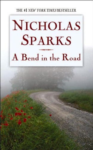 Nicholas Sparks/A Bend in the Road