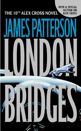 James Patterson/London Bridges