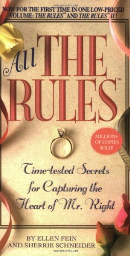 Ellen Fein/All the Rules@ Time-Tested Secrets for Capturing the Heart of Mr