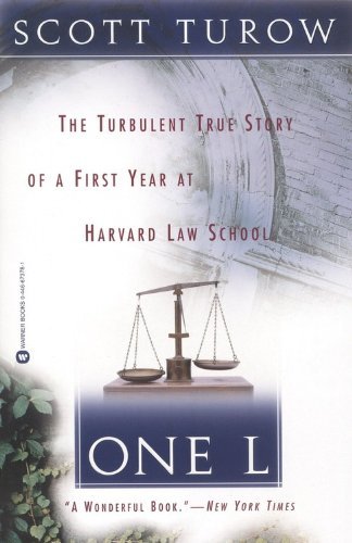 Scott Turow/One L@The Turbulent True Story Of A First Year At Harva