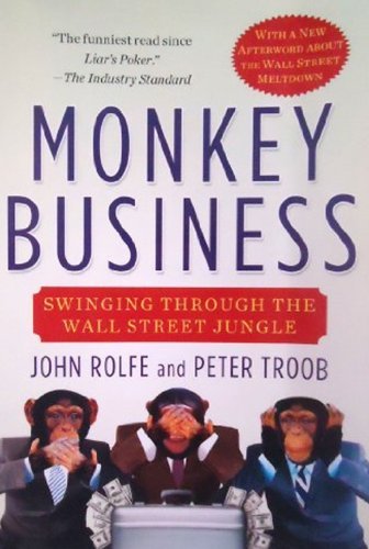 John Rolfe/Monkey Business@ Swinging Through the Wall Street Jungle