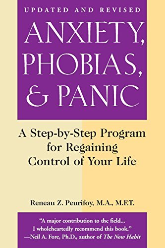 Reneau Z. Peurifoy/Anxiety, Phobias, and Panic@0002 EDITION;Revised & Updat