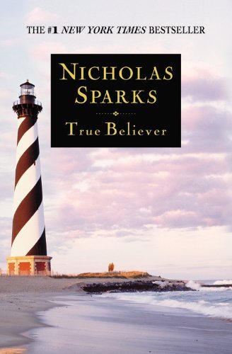 Nicholas Sparks/True Believer
