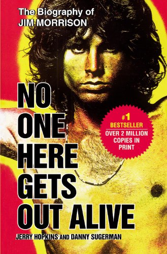 Jerry Hopkins/No One Here Gets Out Alive