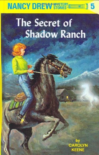 Carolyn Keene/The Secret of Shadow Ranch