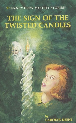 Carolyn Keene/Nancy Drew 09@ The Sign of the Twisted Candles@Revised