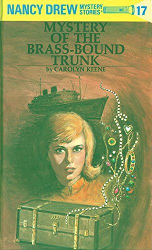 Carolyn Keene/Nancy Drew 17@ Mystery of the Brass-Bound Trunk@Revised