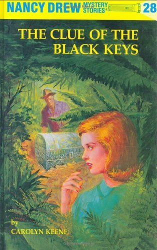 Carolyn Keene/Nancy Drew 28@ The Clue of the Black Keys@Revised