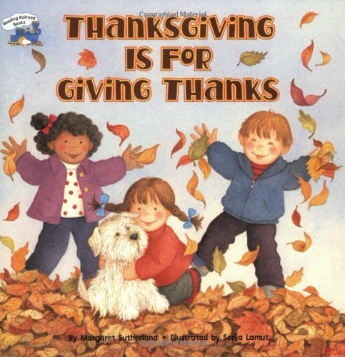 Margaret Sutherland/Thanksgiving Is for Giving Thanks!