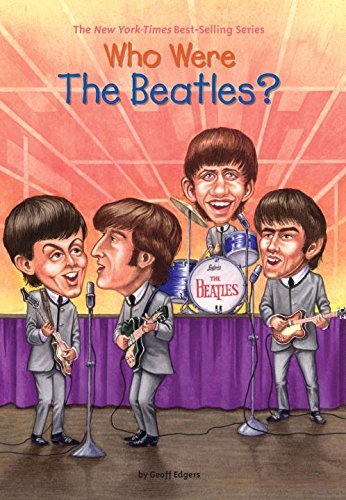 Edgers,Geoff/ Tugeau,Jeremy (ILT)/Who Were the Beatles?
