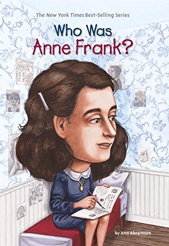 Abramson,Ann/ Harrison,Nancy (ILT)/Who Was Anne Frank?@ILL