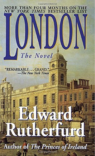 Edward Rutherfurd/London@ The Novel