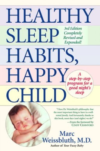 Marc Weissbluth/Healthy Sleep Habits, Happy Child@0002 EDITION;Revised